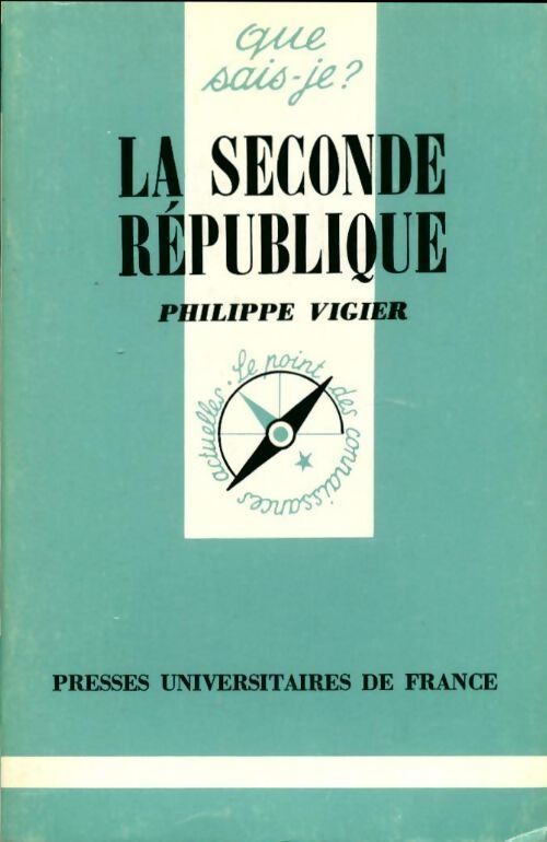 La seconde République - Philippe Vigier - Livre