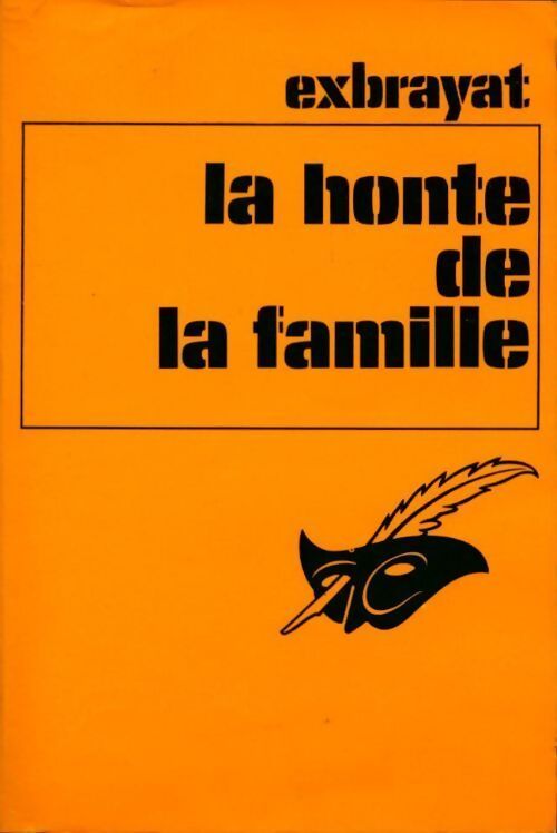 La honte de la famille - Charles Exbrayat - Livre
