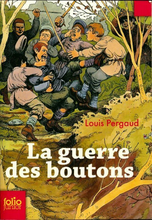 La guerre des boutons - Louis Pergaud - Livre