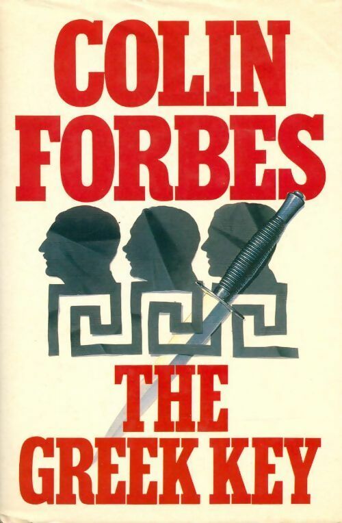 The greek key - Colin Forbes - Livre
