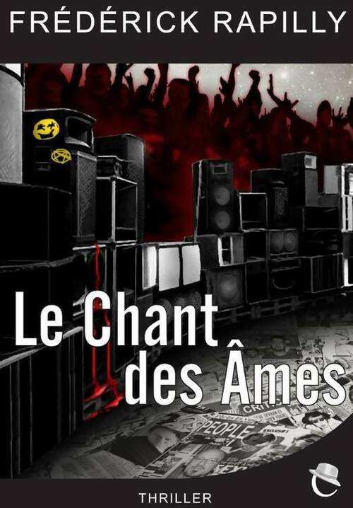 Le chant des âmes - Frédérick Rapilly - Livre