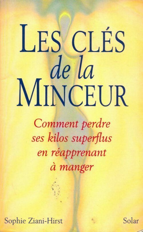 Les clés de la minceur - Sophie Ziani-Hirst - Livre