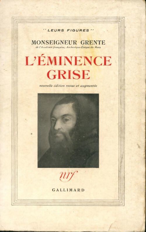 L'éminence grise - Mgr Grente - Livre