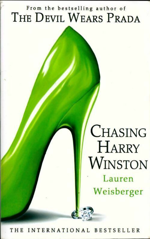Chasing harry winston - Lauren Weisberger - Livre