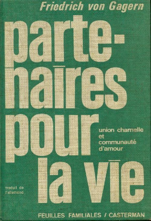 Partenaires pour la vie - Friedrich Von Gagern - Livre