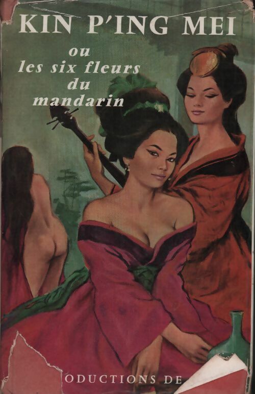 Kin P'ing Mei ou les six fleurs du mandarin - Jean-Pierre Porret - Livre