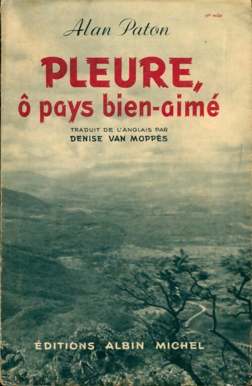 Pleure, ô pays bien aimé - Alan Paton - Livre