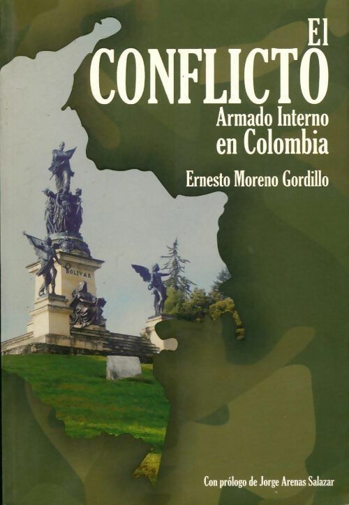 El conflicto - Ernesto Moreno Gordillo - Livre