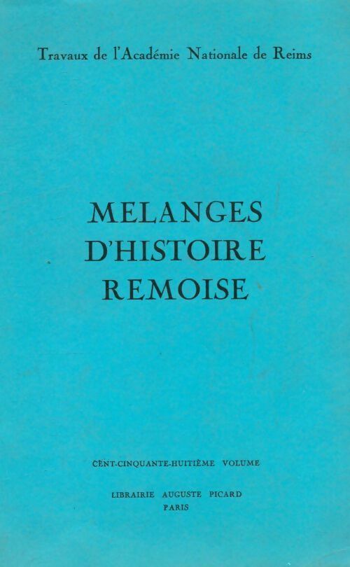 Mélanges d'histoire rémoise - Collectif - Livre
