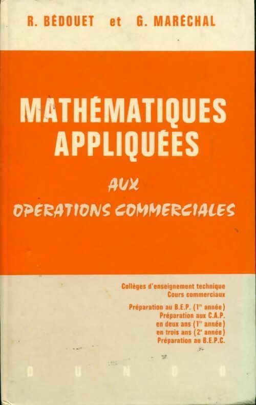 Mathématiques appliquées aux opérations commerciales et financières BEP 1 - Guy Maréchal - Livre