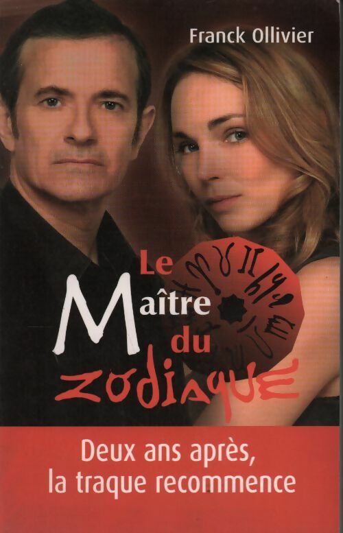 Le maître du zodiaque - Franck Ollivier - Livre