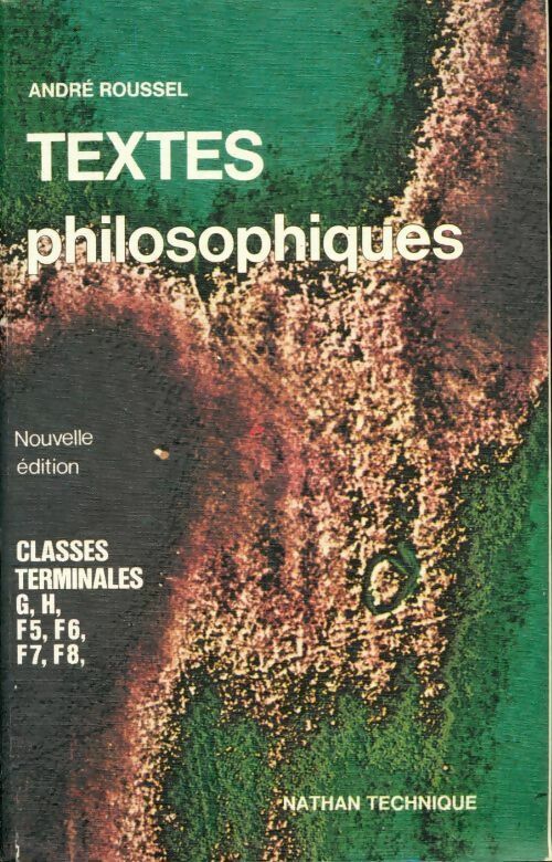 Textes philosophiques classes terminales G, H, F5, F6, F7, F8 - Collectif - Livre