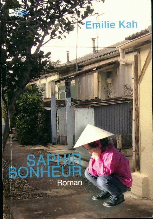 Saphir bonheur - Émilie Kah - Livre