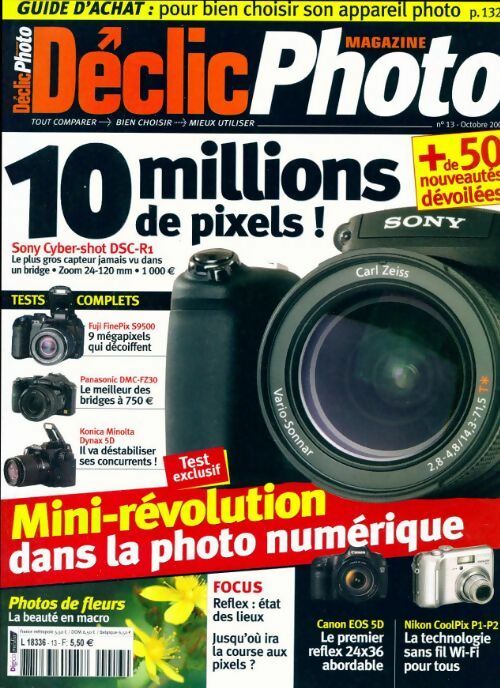 Déclic photo n°13 : 10 millions de pixels ! - Collectif - Livre
