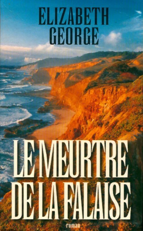 Le meurtre de la falaise - Elizabeth George, Elizabeth George - Livre