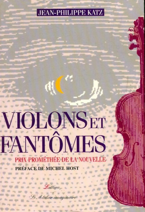 Violons et fantômes - Jean-Philippe Katz - Livre