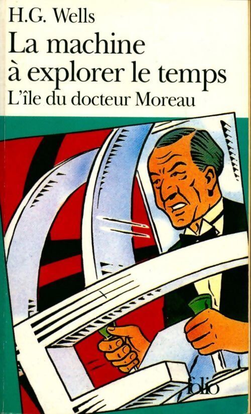La machine à explorer le temps - Herbert George Wells - Livre