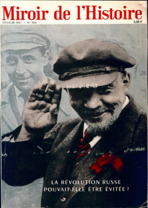 Miroir de l'histoire n°206 : La Révolution russe pouvait-elle être évitée ? - Collectif - Livre