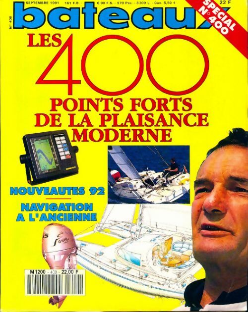 Bateaux n°400 : Les 400 points forts de la plaisance moderne - Collectif - Livre
