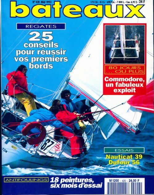 Bateaux n°420 : 25 conseils pour réussir vos premiers bords - Collectif - Livre