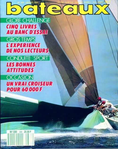 Bateaux n°386 : Globe challenge / Gros temps / Conduite sport - Collectif - Livre