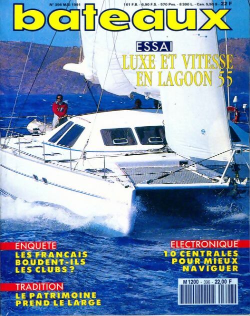 Bateaux n°396 : Luxe et vitesse en Lagoon 44 - Collectif - Livre
