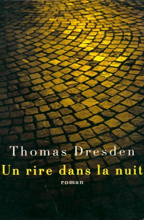 Un rire dans la nuit - François Tétreau - Livre