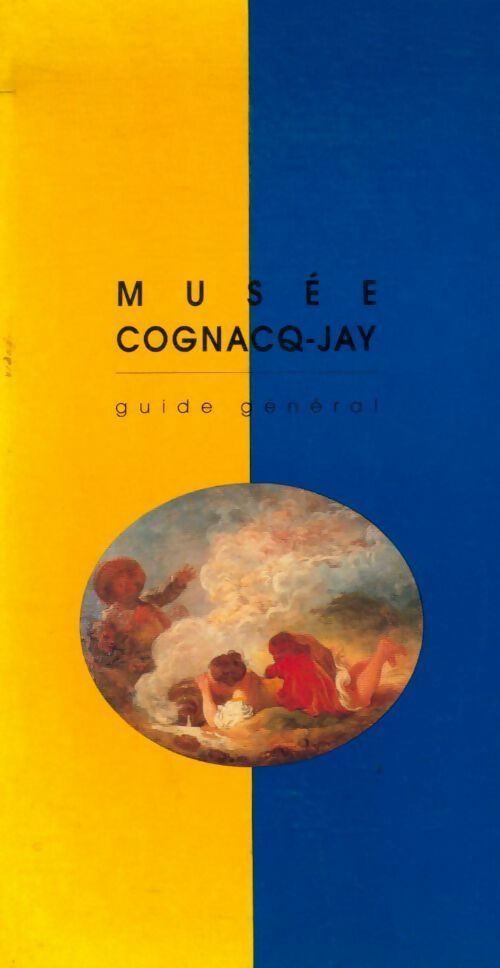 Musée Cognacq-Jay. Guide général - Collectif - Livre