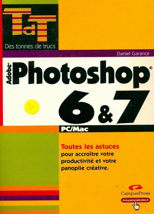 Photoshop 6 & 7 - Daniel Garance - Livre