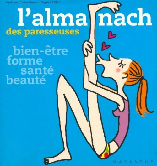 L'almanach des paresseuses - Violaine Chatal Pinon - Livre
