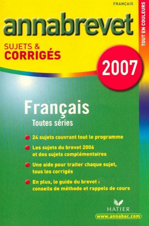 Français Brevet. Sujets & corrigés 2007 - Cécile De Cazanove - Livre