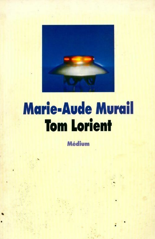 Tom Lorient - Marie-Aude Murail - Livre