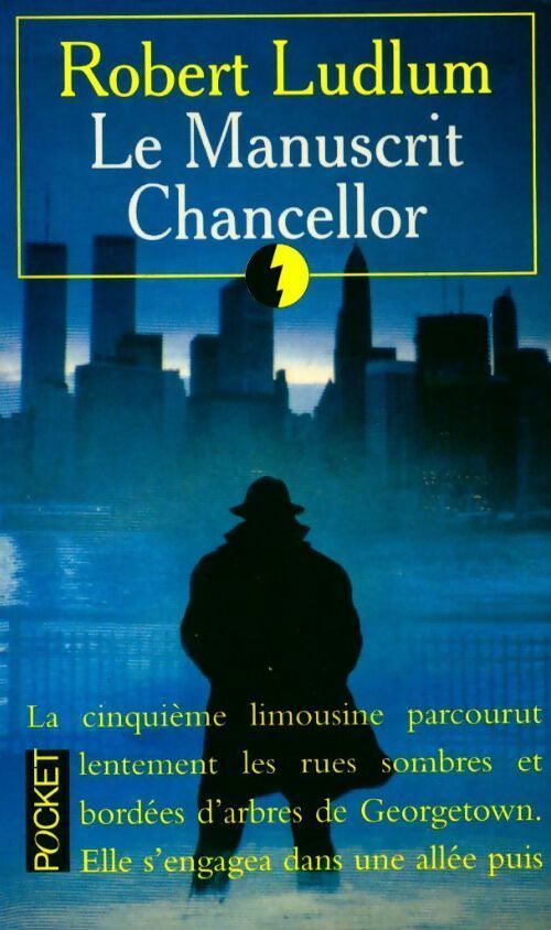 Le manuscrit Chancellor - Robert Ludlum - Livre