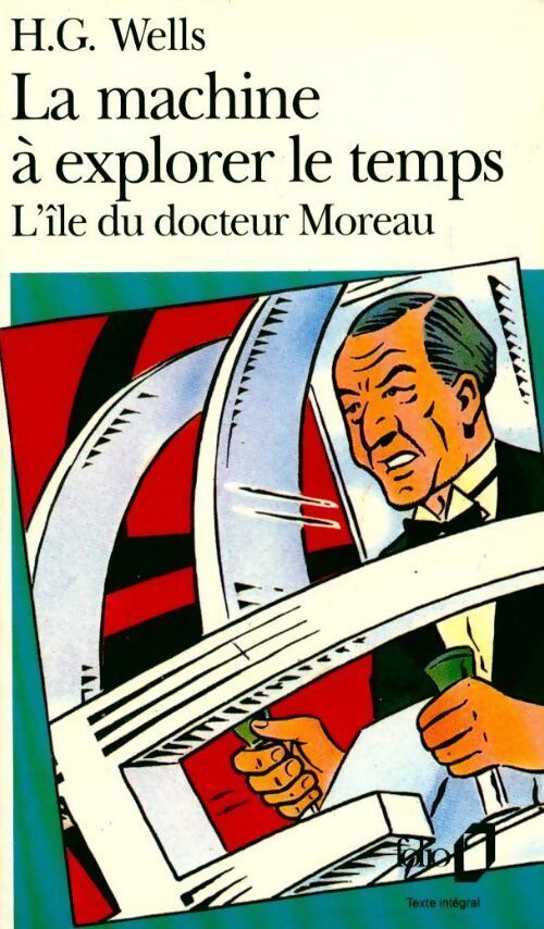 La machine à explorer le temps - Herbert George Wells - Livre