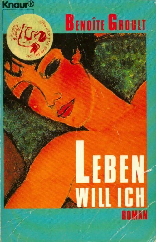 Leben will ich - Benoîte Groult - Livre