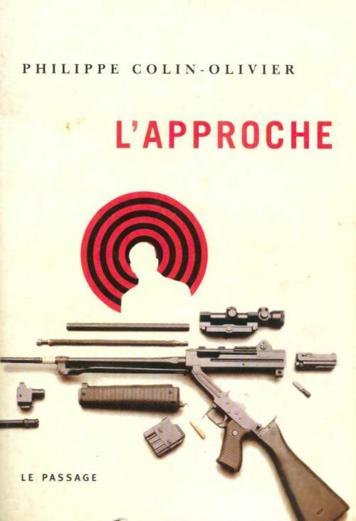 L'approche - Philippe Colin-Olivier - Livre