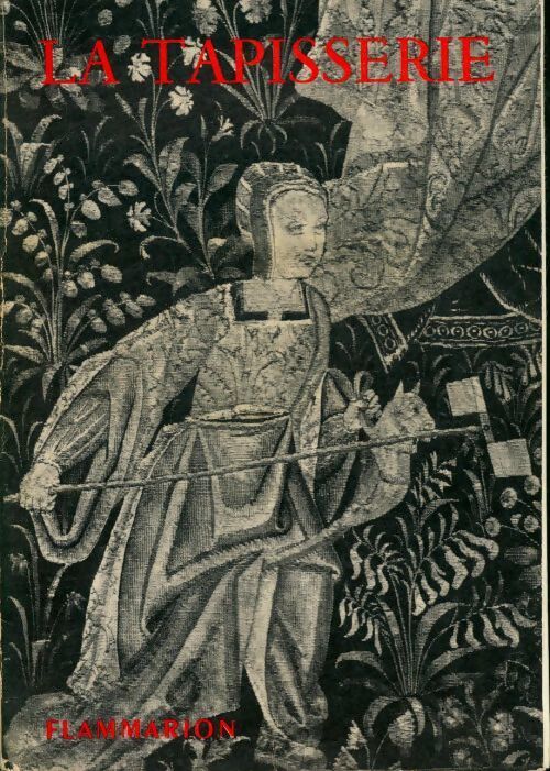 La tapisserie de haute et basse lisse - Louis Guimbaud - Livre