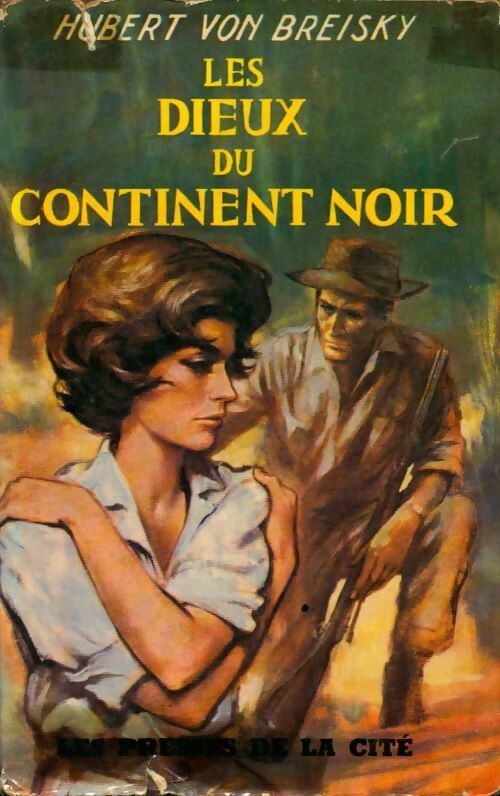 Les dieux du continent noir - Hubert Von Breisky - Livre