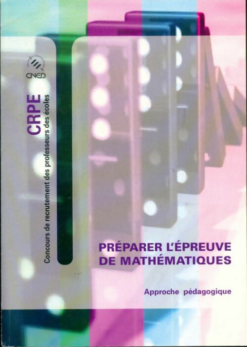 Préparer l?épreuve de mathématiques Tome III : Approche pédagogique - Collectif - Livre