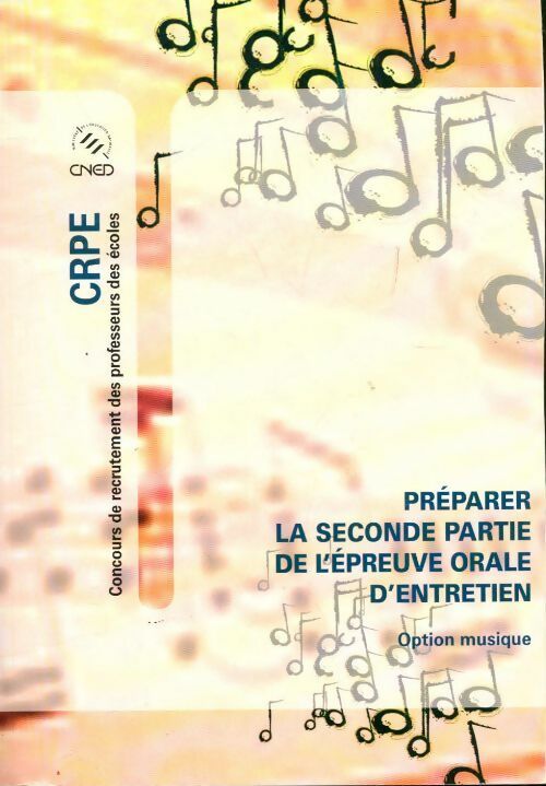 Préparer la seconde partie de l épreuve orale d entretien option musique - Collectif - Livre