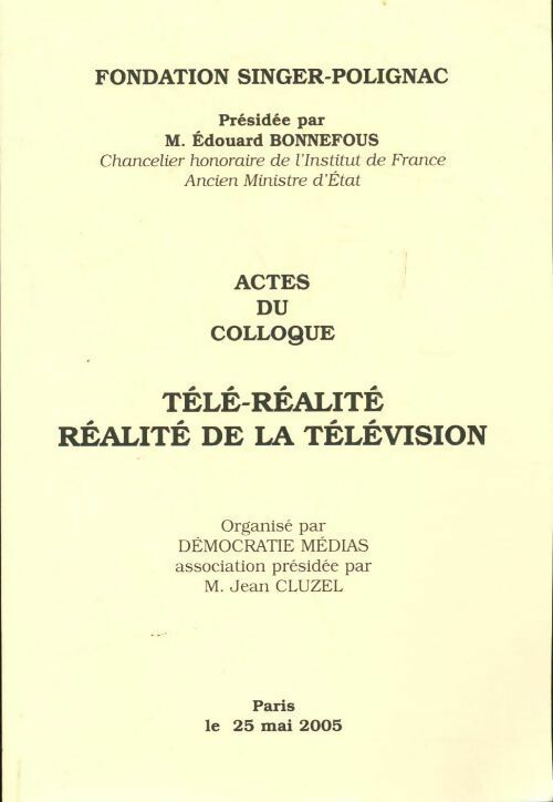 Télé-réalité réalité de la télévision - Collectif - Livre