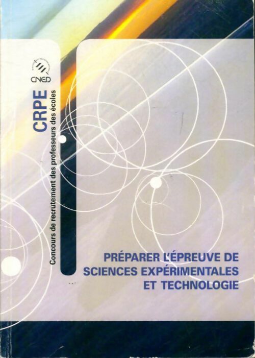 Préparer l'épreuve de sciences expérimentales et technologies - Collectif - Livre