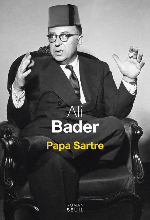 Papa Sartre - Ali Bader - Livre