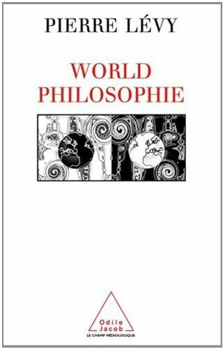 World philosophie - Pierre Lévy - Livre