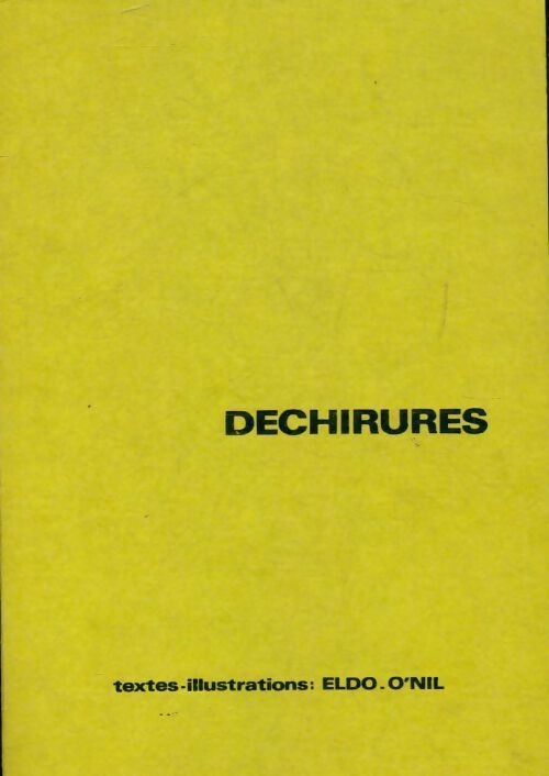Déchirures - Eldo O'Nil - Livre
