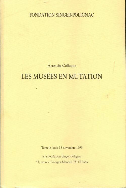 Les musées en mutation - Collectif - Livre