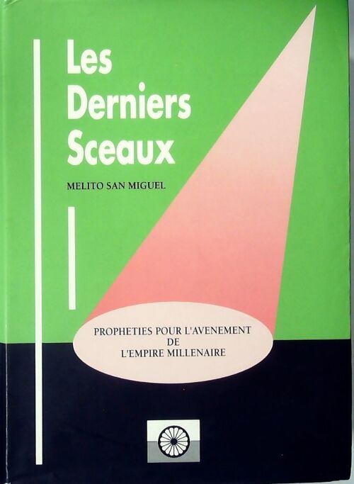 Les derniers sceaux - Melito San Miguel - Livre