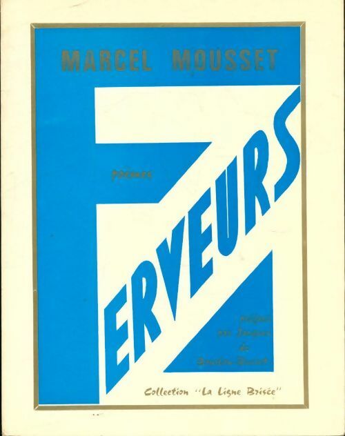 Ferveurs - Marcel Mousset - Livre
