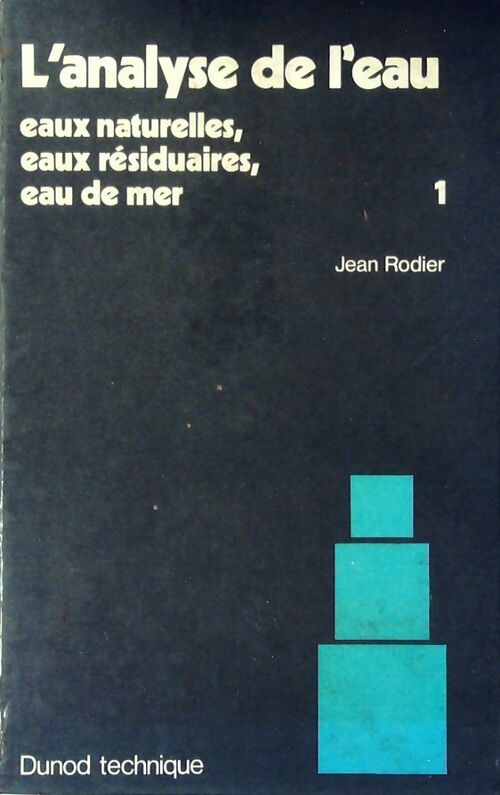 L'analyse de l'eau tome I - Jean Rodier - Livre