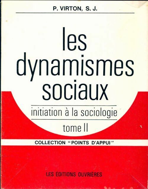 Les dynamismes sociaux Tome II - P. Virton - Livre
